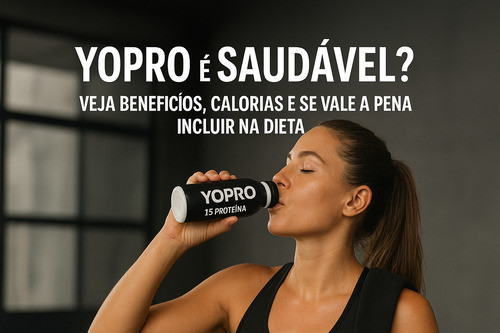 yopro é saudável